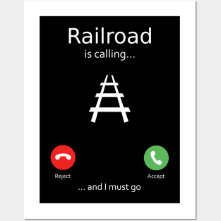 Railroad is calling Posters and Art